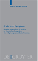 Sodom als Symptom