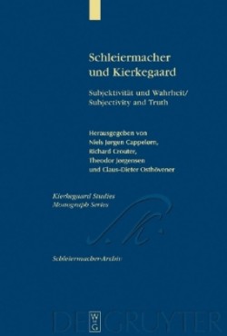 Schleiermacher und Kierkegaard