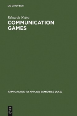 Communication Games The Semiotic Foundation of Culture