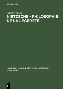 Nietzsche - Philosophie de la légèreté