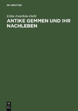 Antike Gemmen Und Ihr Nachleben