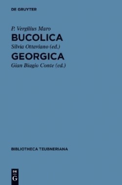 Bucolica et Georgica (eds. Ottaviano – G. B. Conte)