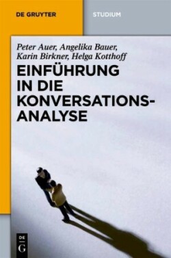 Einführung in die Konversationsanalyse, m. CD-ROM