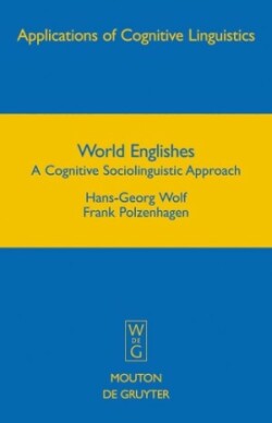 World Englishes A Cognitive Sociolinguistic Approach