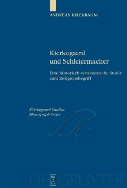 Kierkegaard und Schleiermacher