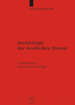 Arch�ologie der westlichen Slawen