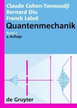 Quantenmechanik. Bd.1