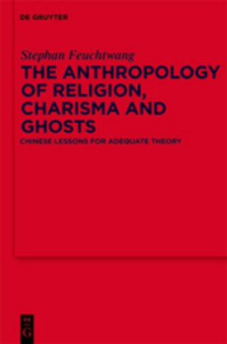Anthropology of Religion, Charisma and Ghosts
