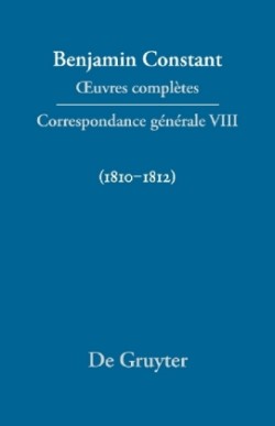 Correspondance générale 1810-1812