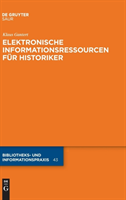 Elektronische Informationsressourcen Für Historiker