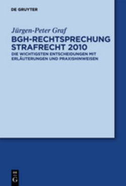 BGH-Rechtsprechung Strafrecht 2010