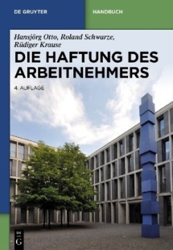 Die Haftung des Arbeitnehmers