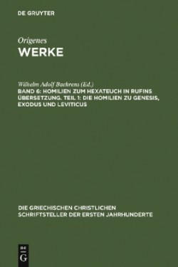 Homilien zum Hexateuch in Rufins Übersetzung. Teil 1