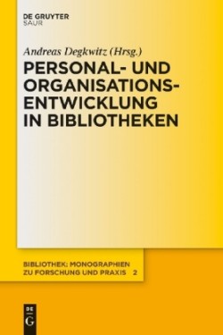 Personal- und Organisationsentwicklung in Bibliotheken