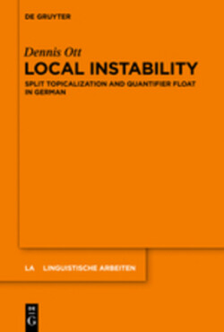 Local Instability Split Topicalization and Quantifier Float in German