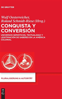 Conquista y Conversi�n