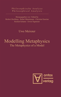 Modelling Metaphysics