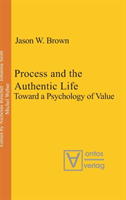 Process and the Authentic Life