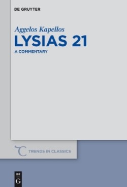 Lysias 21 A Commentary