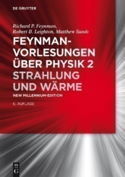 Feynman-Vorlesungen über Physik, Bd. Band 2, Strahlung und Wärme