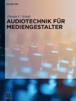 Audiotechnik für Mediengestalter