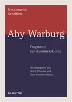 Aby Warburg – Fragmente zur Ausdruckskunde