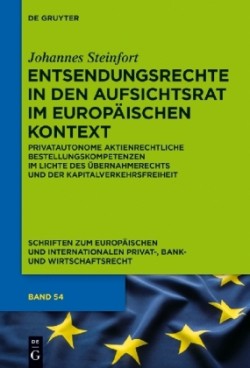 Entsendungsrechte in den Aufsichtsrat im europ�ischen Kontext