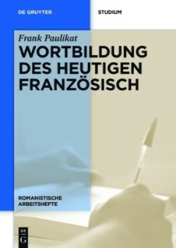 Wortbildung des heutigen Französisch