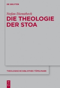 Die Theologie Der Stoa