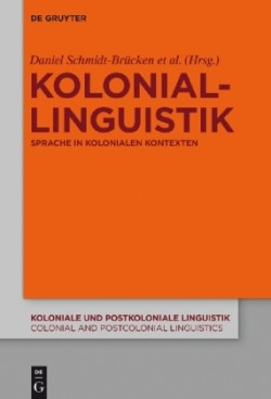 Koloniallinguistik Sprache in Kolonialen Kontexten