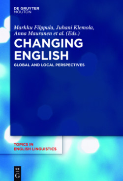 Changing English: Global and Local Perspectives