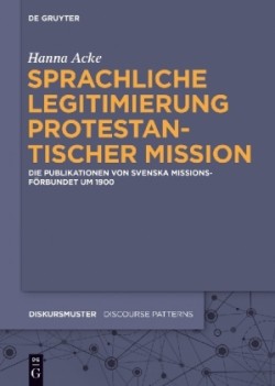 Sprachliche Legitimierung protestantischer Mission