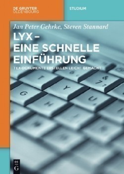 LyX - Eine schnelle Einführung