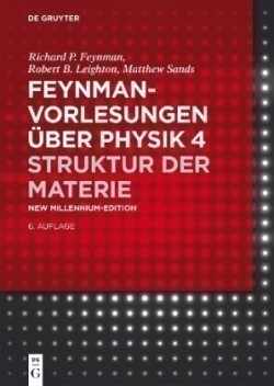 Feynman-Vorlesungen über Physik, Bd. Band 4, Struktur der Materie