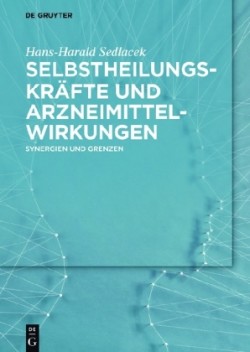 Selbstheilungskrafte Und Arzneimittelwirkungen