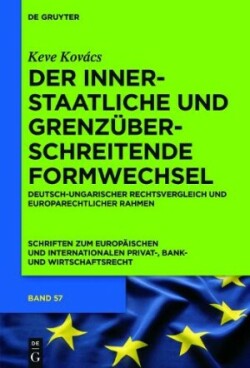 innerstaatliche und grenzüberschreitende Formwechsel