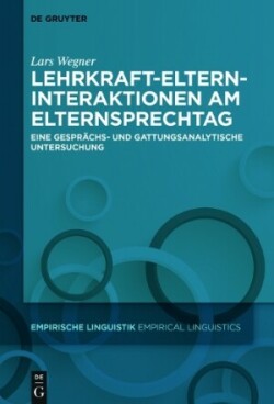 Lehrkraft-Eltern-Interaktionen am Elternsprechtag