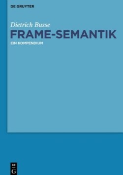 Frame-Semantik Ein Kompendium