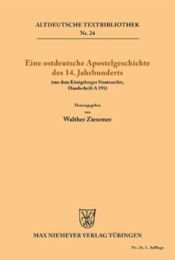 Eine ostdeutsche Apostelgeschichte des 14. Jahrhunderts