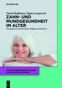 Zahn- und Mundgesundheit im Alter