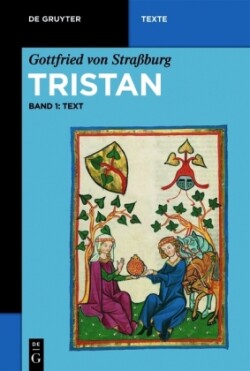 Gottfried von Straßburg: Tristan, Bd. Bd 1+2, [Text und Übersetzung], 2 Teile