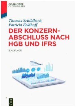 Konzernabschluss nach HGB und IFRS