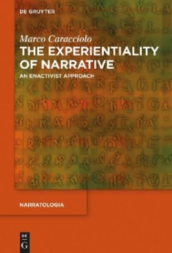 The Experientiality of Narrative