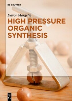 High Pressure Organic Synthesis