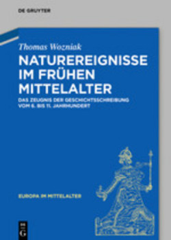 Naturereignisse im frühen Mittelalter