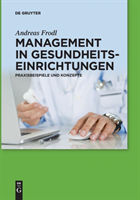 Management in Gesundheitseinrichtungen