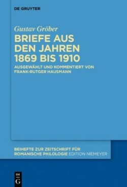 Briefe aus den Jahren 1869 bis 1910