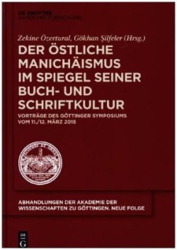 östliche Manichäismus im Spiegel seiner Buch- und Schriftkultur