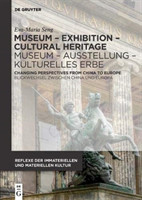 Museum – Exhibition – Cultural Heritage / Museum – Ausstellung – Kulturelles Erbe