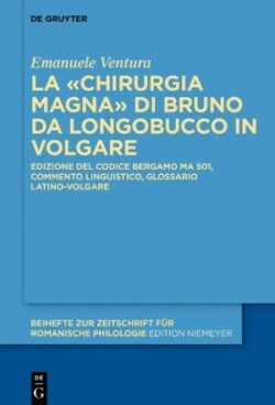«Chirurgia Magna» di Bruno da Longobucco in volgare